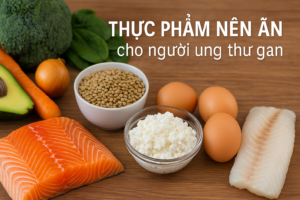 tp nen an cho nguoi ung thu gan