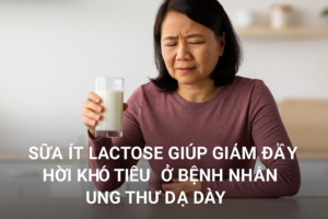sua it lactose giam day hoi cho benh nhan ung thu da day dai dien