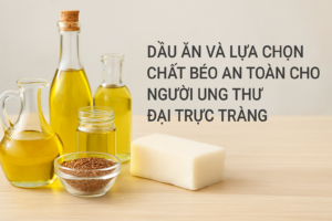 anh dai dien dau an an toan cho nguoi ung thu dai truc trang 16x9 1